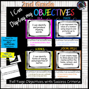 2nd Gr~I Can Display My Objectives! TEKS with SUCCESS Criteria~All 4 Core Sbject
