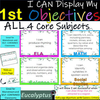 1st Gr~I Can Display My Objectives! ALL 4 Core~TEKS~Eucalyptus~SUCCESS~+BONUS